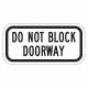 Do Not Block Door Parking Sign 6 x 12