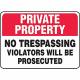 Private Property Sign 7 X10 Aluminum