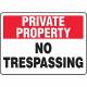 Private Property Sign 10 X14 Aluminum